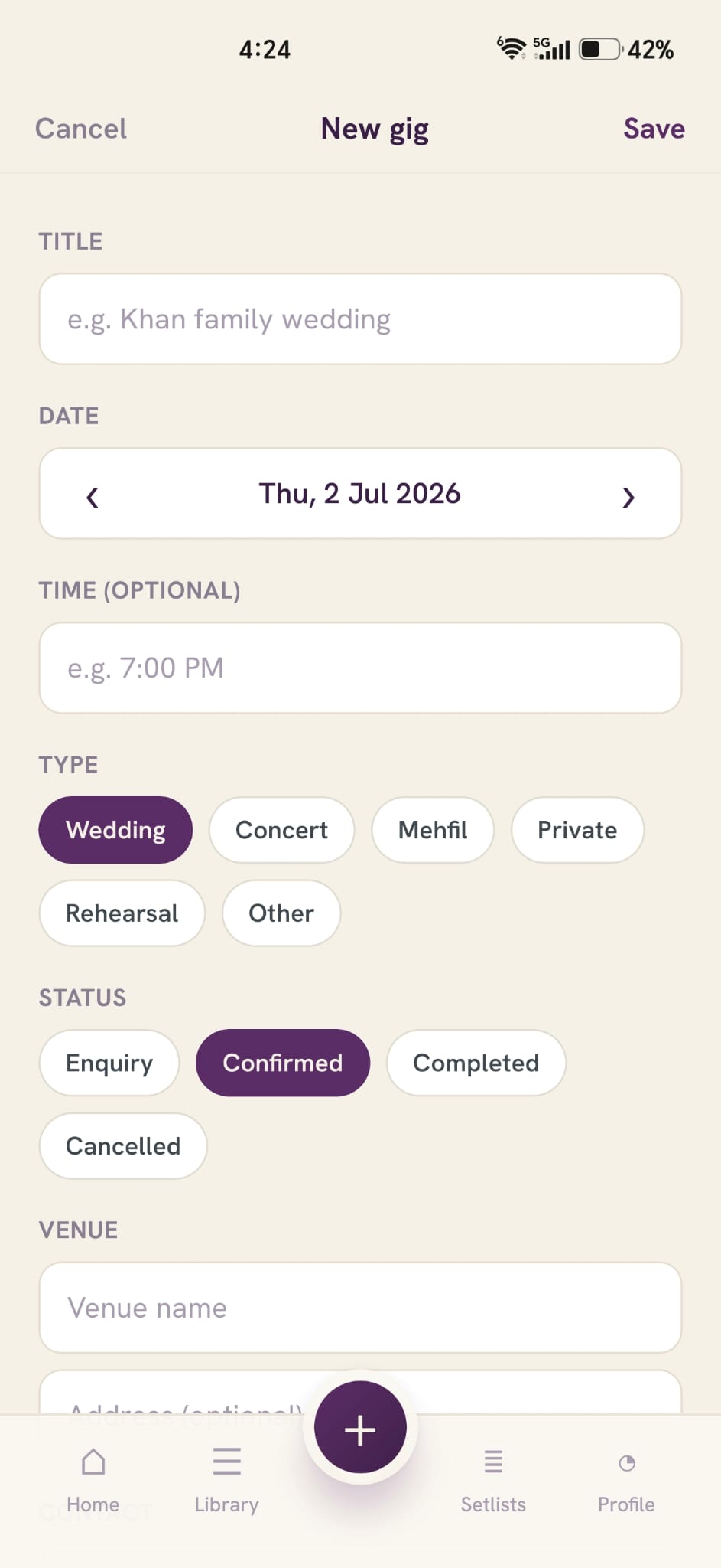 New gig form — title, date picker, type (Wedding highlighted), status (Confirmed) and venue fields.